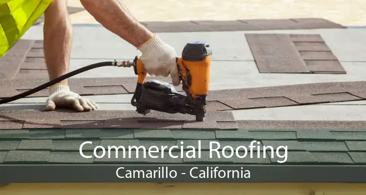 Commercial Roofing Camarillo - California