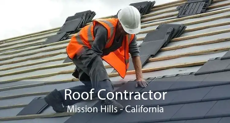 Roof Contractor Mission Hills - California