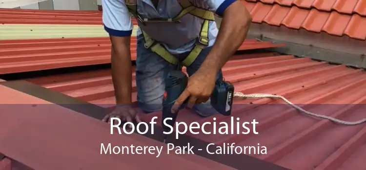 Roof Specialist Monterey Park - California