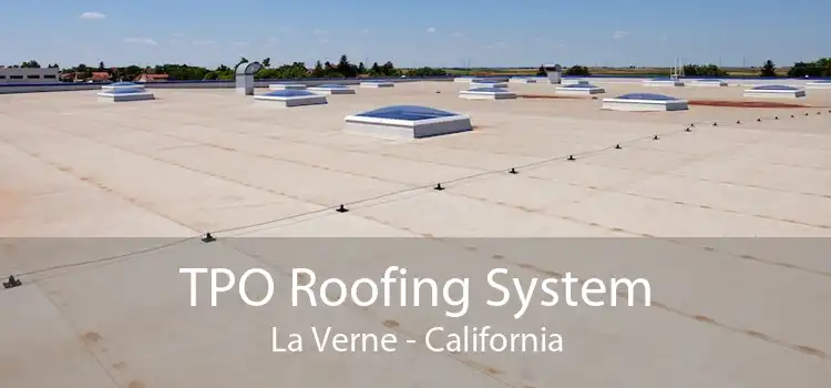 TPO Roofing System La Verne - California