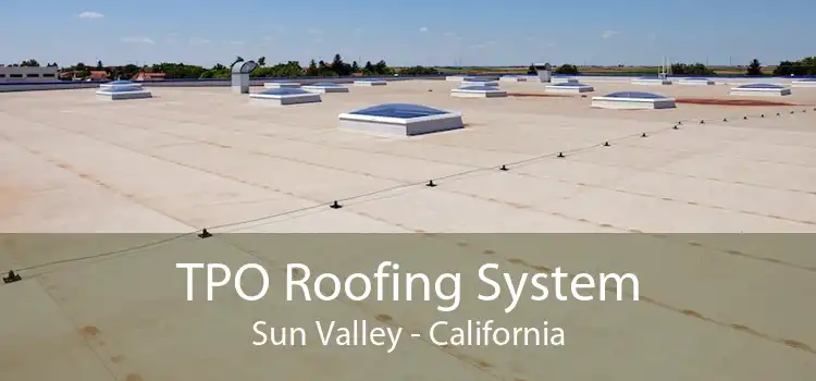 TPO Roofing System Sun Valley - California